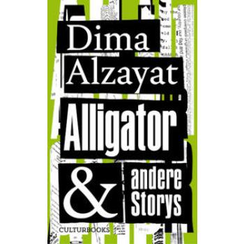 Alligator und andere Storys