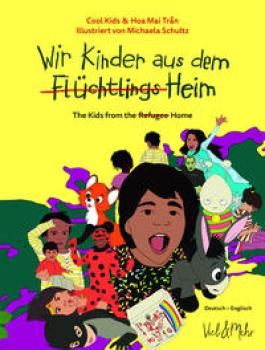 Wir Kinder aus dem (Flüchtlings)Heim