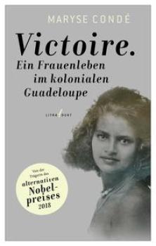 Victoire. Ein Frauenleben im kolonialen Guadeloupe