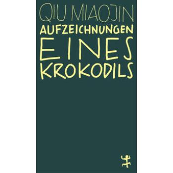 Aufzeichnungen eines Krokodils