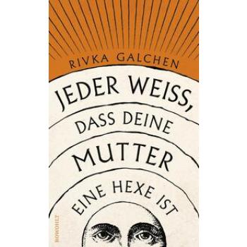 Jeder weiß, dass deine Mutter eine Hexe ist