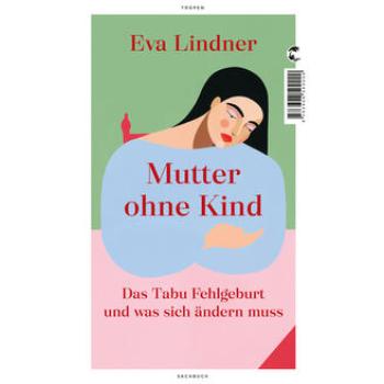 Mutter ohne Kind