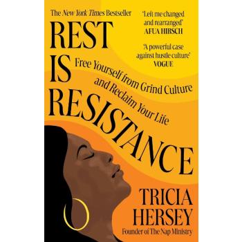 Rest is Resistance