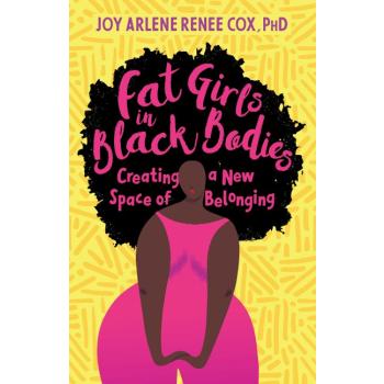 Fat Girls in Black Bodies