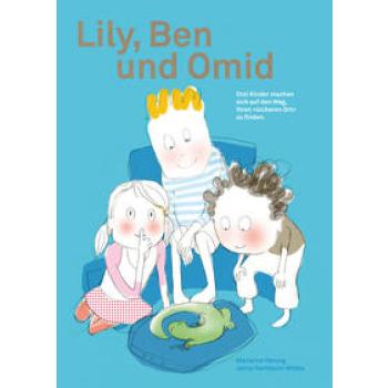 Lily, Ben und Omid