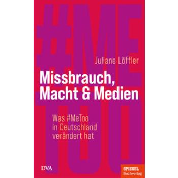 Missbrauch, Macht & Medien