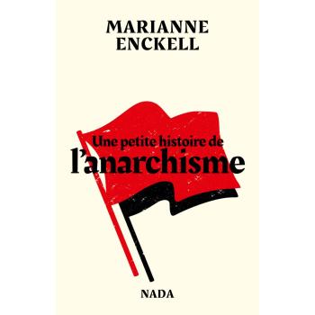 Une petite histoire de lanarchisme