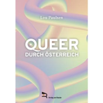 QUEER DURCH ÖSTERREICH