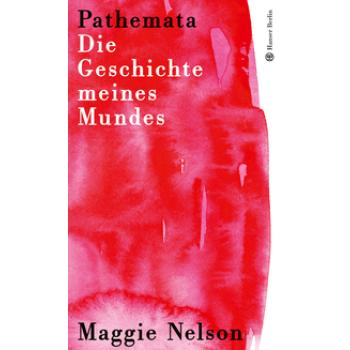 Pathemata. Die Geschichte meines Mundes