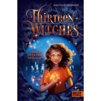 Thirteen Witches. Band 2
