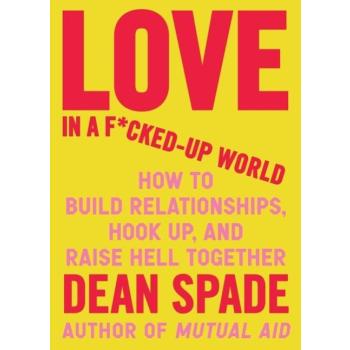 Love in a F*cked-Up World