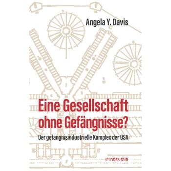 Eine Gesellschaft ohne Gefängnisse?