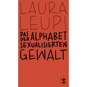 Das Alphabet der sexualisierten Gewalt