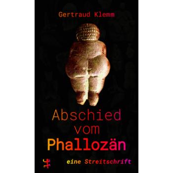 Abschied vom Phallozän