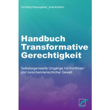 Handbuch Transformative Gerechtigkeit