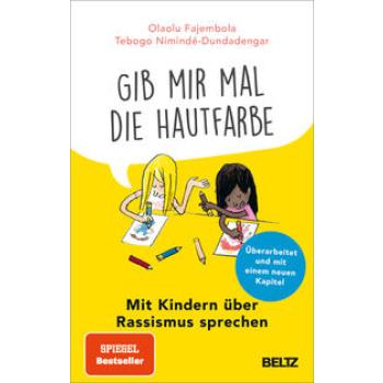 »Gib mir mal die Hautfarbe«