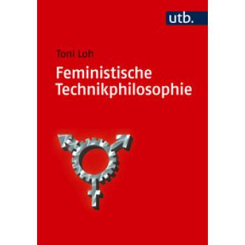 Feministische Technikphilosophie
