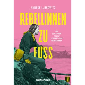 Rebellinnen zu Fuß