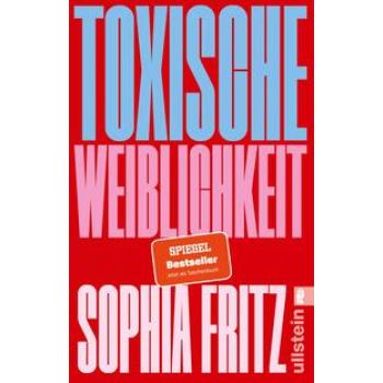 Toxische Weiblichkeit
