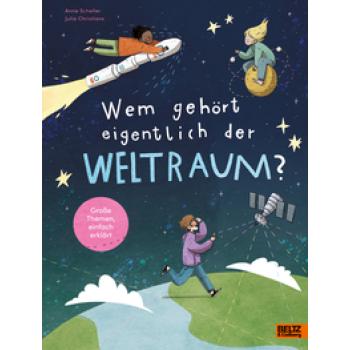 Wem gehört eigentlich der Weltraum?