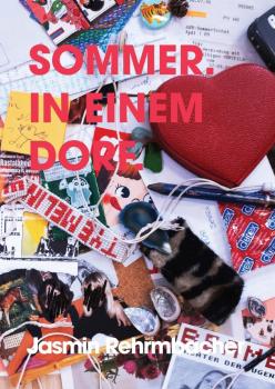 SOMMER. IN EINEM DORF.