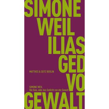 Die Ilias, oder das Gedicht von der Gewalt