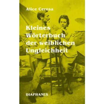 Kleines Wörterbuch der weiblichen Ungleichheit