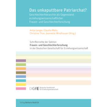 Das unkaputtbare Patriarchat?