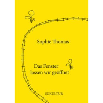 Das Fenster lassen wir geöffnet