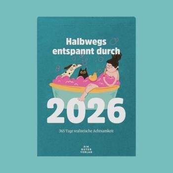 Halbwegs entspannt durch 2026