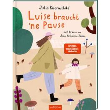 Luise braucht ’ne Pause