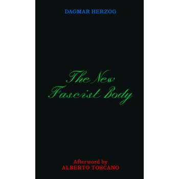 The New Fascist Body