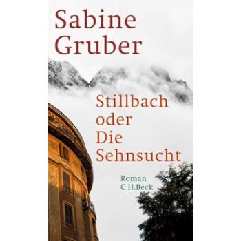 Stillbach oder Die Sehnsucht