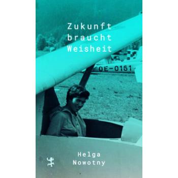 Zukunft braucht Weisheit