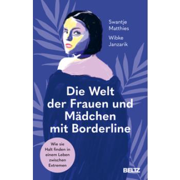 Die Welt der Frauen und Mädchen mit Borderline