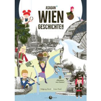 ASAGAN – WIEN-Geschichte(n)