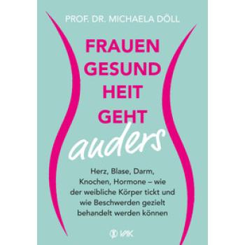 Frauengesundheit geht anders