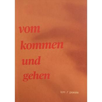 Vom Kommen und Gehen