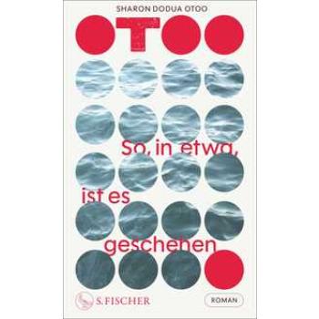 So, in etwa, ist es geschehen