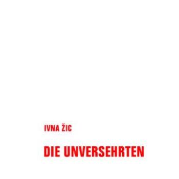 Die Unversehrten