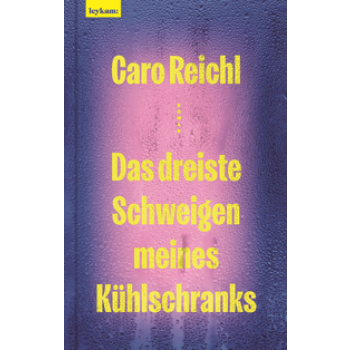 Das dreiste Schweigen meines Kühlschranks