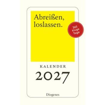 Abreißen, loslassen. Kalender 2027