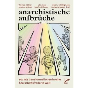 Anarchistische Aufbrüche