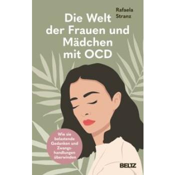 Die Welt der Frauen und Mädchen mit OCD