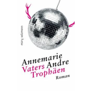 Vaters Trophäen
