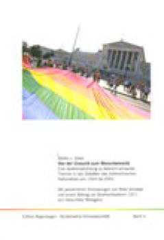 Von der Unzucht zum Menschenrecht. Eine Quellensammlung zu lesbisch-schwulen Themen in den Debatten des österreichischen Nationalrats von 1945 bis... 1971 von Hans-Peter Weingand