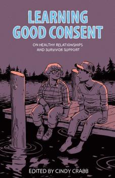 Learning Good Consent. On Healthy Relationships and Survivor Support
