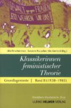 Klassikerinnen feministischer Theorie 2. Grundlagentexte Band 2 (1920-1985)