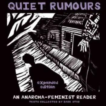 Quiet Rumours. An Anarcha-feminist Reader