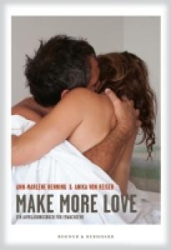 Make More Love. Ein Aufklärungsbuch für Erwachsene